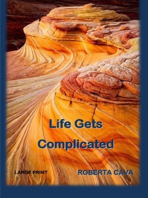 cover image of Life Gets Complicated